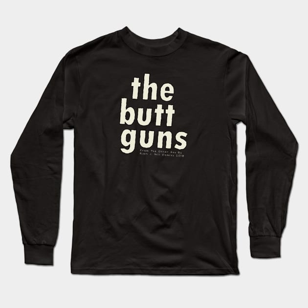 The Butt Guns (Webcomic Band) Long Sleeve T-Shirt by RyanJGillComics